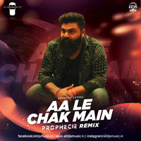 Aa Le Chak Main (Remix) - Prophecie by ADM Records