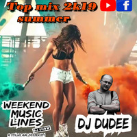 Top mix 2019 0720 by Dj Dudee