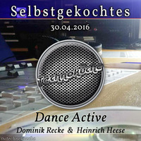 Dance Active @ Selbstgekochtes, Die Technoküche (2016-04-30) by Die Technoküche