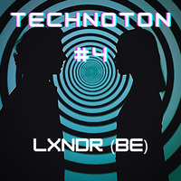 Technoton Episode 004 - April 2022 by LXNDR (BE)