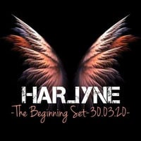 HARLYNE - The Beginning Set - 30.03.20 by HARLYNE