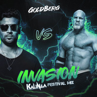 Goldberg - Invasion (Kalinga Festival Mix) by Kalinga