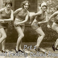 THAT FEELING CALLED HOUSE PRT 2 by Neil Hinchliffe