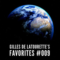 Gilles de LaTourette's favorites Vol 009 by Gilles de LaTourette