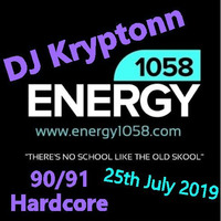 1990-1991 Hardcore - DJ Kryptonn - energy1058.com 25th July 2019 by djkryptonn
