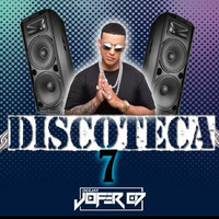 Mix Discoteca 7 -  DJ JOFER 07 by DJ JOFER 07