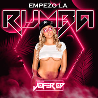 Mix Empezo La Rumba (Raka Taka Taka, Caramelo, Estoy Soltera, Panocha) DJ JOFER 07 by DJ JOFER 07