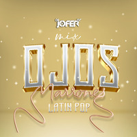 Mix Ojos Marrones Latin Pop (Tu angelito, Te encontre, Niña Bonita y Mas) DJ JOFER 07 by DJ JOFER 07