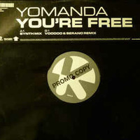 YOMANDA - Your'e Free (Voodoo And Serano vs Synth Remix - Lucas on DJ Tools Edit) by Lucas