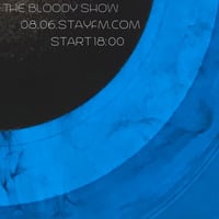 the bloody show 96 - dj bloody - 08.06.24 by stayfm