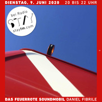 das feuerrote soundmobil 15 - daniel fibrile - 09.06.20 by stayfm