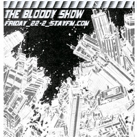 the bloody show 11.1 - dj bloody - 29.05.20 by stayfm