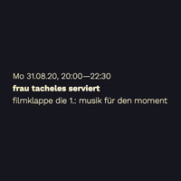 frau tacheles serviert 11 filmklappe die 1. - frau tacheles - 31.08.20 by stayfm