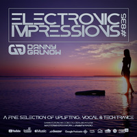 Electronic Impressions 835 with Danny Grunow by Danny Grunow
