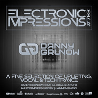Electronic Impressions 763 with Danny Grunow by Danny Grunow
