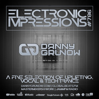 Electronic Impressions 786 with Danny Grunow by Danny Grunow