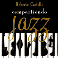 (2019) Heberto Castillo - All the things you are by DJ ferarca - Jazz