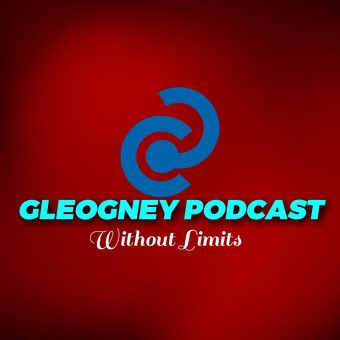 Gleogney Podcast