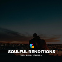 Soulful Renditions with Bundu - Guest Mix by Nutownsoul by Matte Black