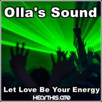 Olla's Sound: Let Love Be Your Energy by Michael 5ky