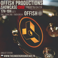 Offish Productions Showcase: Offish#8 (19/04/24) by The Underground Lair