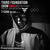 Third Foundation Show: T-Sunâ#6 (27/04/24) by The Underground Lair