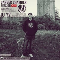 Danger Chamber Session: Dj Y2#26 (01/05/24) by The Underground Lair