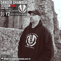 Danger Chamber Session: Dj Y2#28 (12/06/24) by The Underground Lair