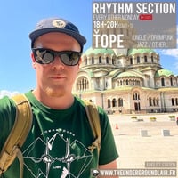 Rhythm Section: Tope#50 (22/07/24) by The Underground Lair