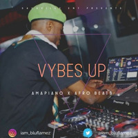 Vybes Up by Dj Bluflamez