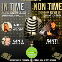 IN TIME CON SANTI ABELLAN Y NIKA GARCIA Nº 103 - FUSION FM by Nika García