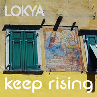 Keep Rising by LOKYA