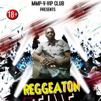 REGGAETON CLUB HITS  MIX BY DJ MANO THE THUG by MMP-V-VIP-CLUB DISCOTHEQUE / TEAM PRO DJ'z 229