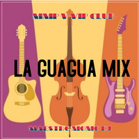 LA GUAGUA MIX BY MAESTRO MOMO DEEJAY by MMP-V-VIP-CLUB DISCOTHEQUE / TEAM PRO DJ'z 229