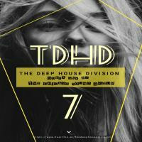 The Deep House Division#7 (Guest Mix By The Chicago Sound Group) by The Deep House Division