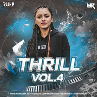 Thrill Vol.4 - Dj Ruhi