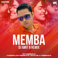 Memba Remix - DJ Amit B by WR Records