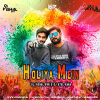 Holiya Mein (Remix) Dj Vishal Bvn &amp; Dj Atul Rana by WR Records