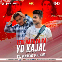 Teri Aakhya Ka Yo Kajal (Remix) - VDJ Debashis DJ SMD by WR Records