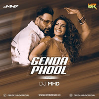 Genda Phool - Remix - DJ MHD by WR Records