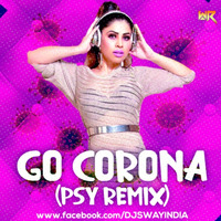 Go Corona - Dj Sway Remix by WR Records