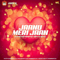 Jaanu Meri Jaan (Remix) - Shameless Mani x DJ Jonty S by WR Records