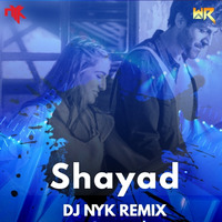 Shayad Remix - DJ NYK by WR Records