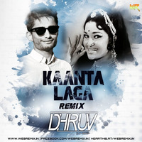 Kaanta Laga (Remix) DJ Dhruv by WR Records