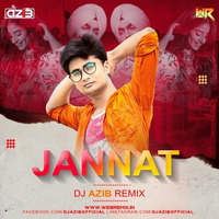 Jannat - B Praak (Remix) - DJ Azib by WR Records
