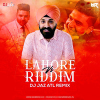 Lahore Vs Riddim (Remix) - DJ Jaz ATL by WR Records