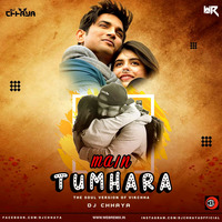 Main Tumhara ( The Soul Version Of Vikchha) - DJ Chhaya by WR Records