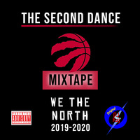 The Second Dance - Toronto Raptors Tribute (Explicit lyrics) (320kb/s) by Original DJ Raj