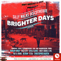Brighter Days Riddim - Dj SulaHot 256{Hot Deejays Ent} by Dj SulaHot the king