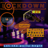 Lockdown mix vol 2 by Dj SHYNE